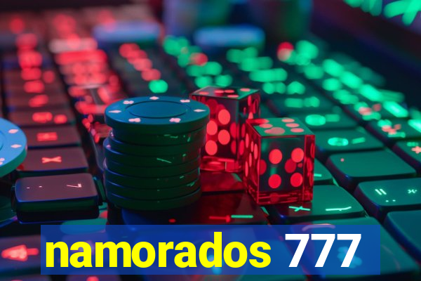 namorados 777